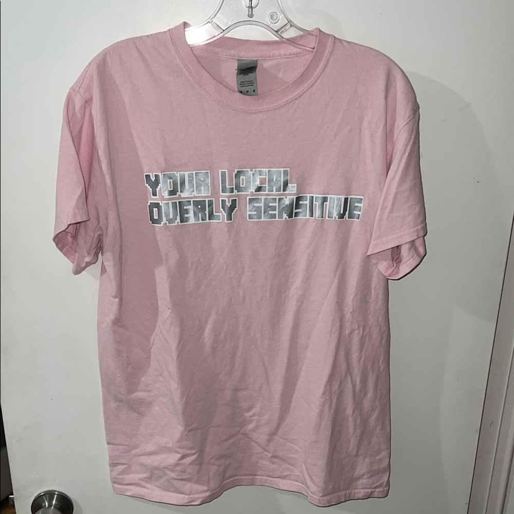 Gildan Pink Graphic Tee - Your Local Overly Sensitive